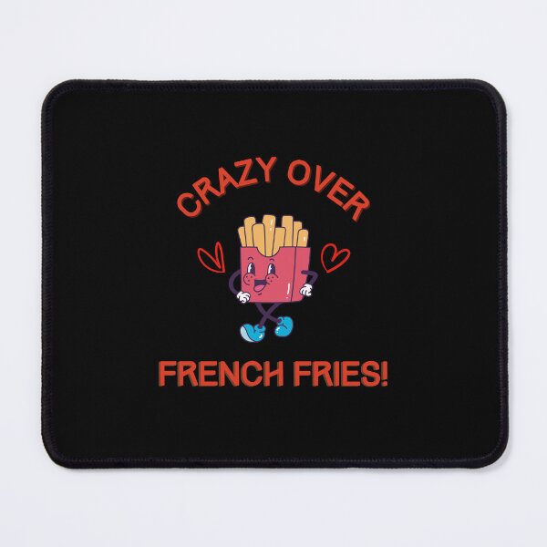 Item preview, Crazy Over French Fries - Funny designed and sold by Pixelish.