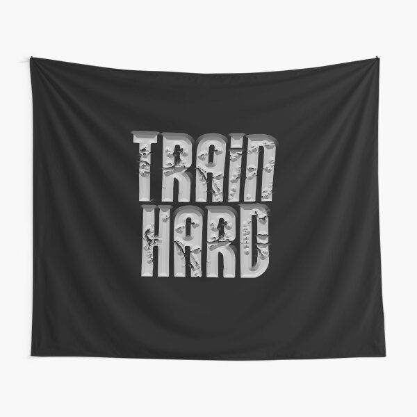 TRAIN HARD. SPORT, GYM, EXERCISE, ATHLETE, TRAINING, MMA. Tapestry
