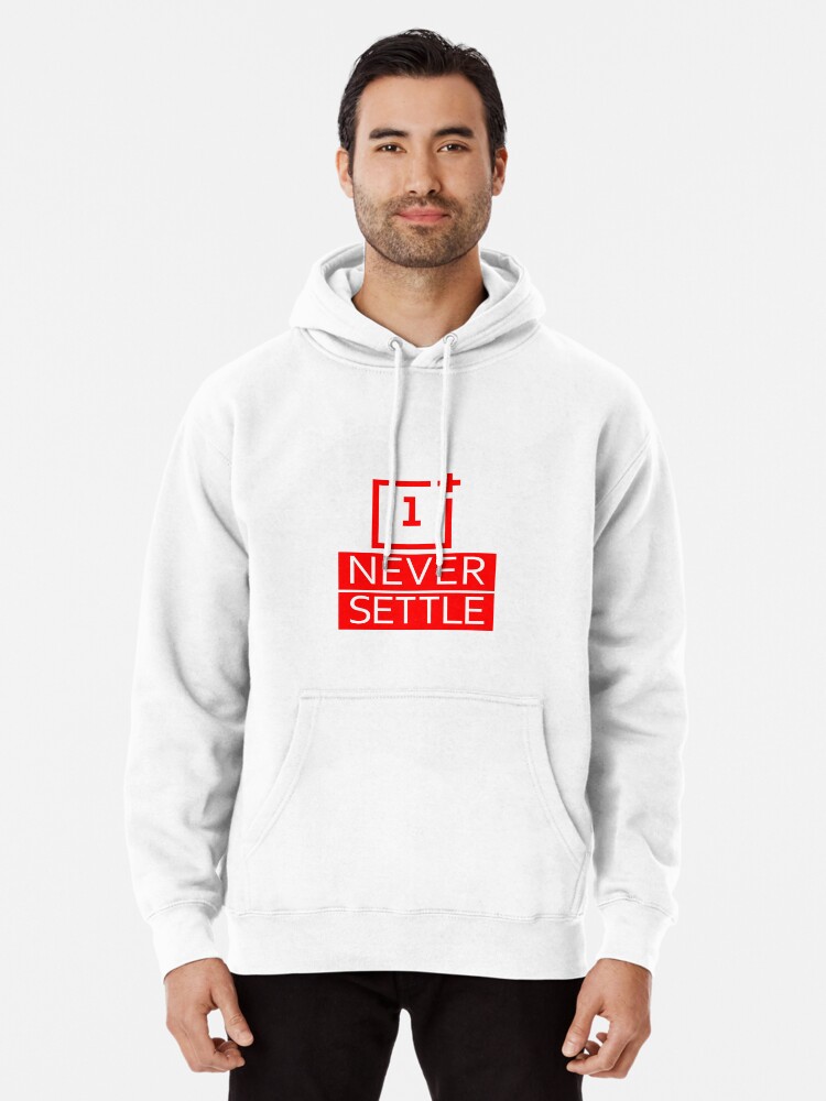 oneplus never settle hoodie