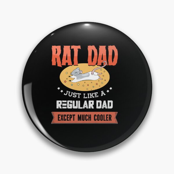 Item preview, RAT DAD JUST LIKE A REGULAR DAD PET RAT OWNER designed and sold by sobriowslen.
