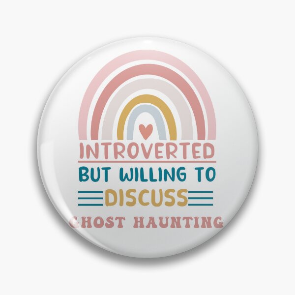 Item preview, introverted but willing to discuss ghost haunting designed and sold by POPLIN ⭐ ⭐ ⭐ ⭐ ⭐.