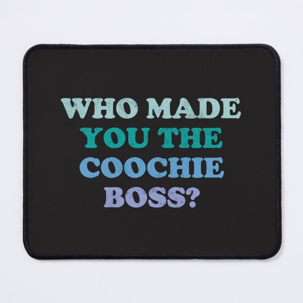 Item preview, Who Made You the Coochie Boss | Feminist Shirt | Women's Rights #1 designed and sold by SalahBlt.