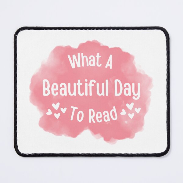 Item preview, What a beautiful day to read for literature lovers designed and sold by ThreadlyAndCo.