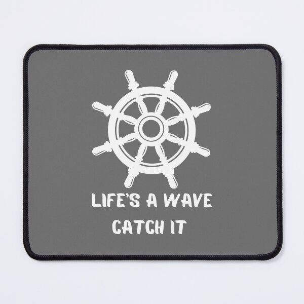 Item preview, life is a wave designed and sold by TAOR.