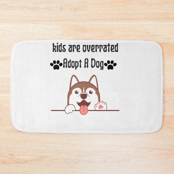 Item preview, Kids Are Overrated Adopt A Dog Funny Dog Lover designed and sold by Jake  Knifer.