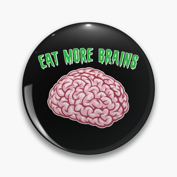 Item preview, EAT MORE BRAINS designed and sold by EllyMellow.