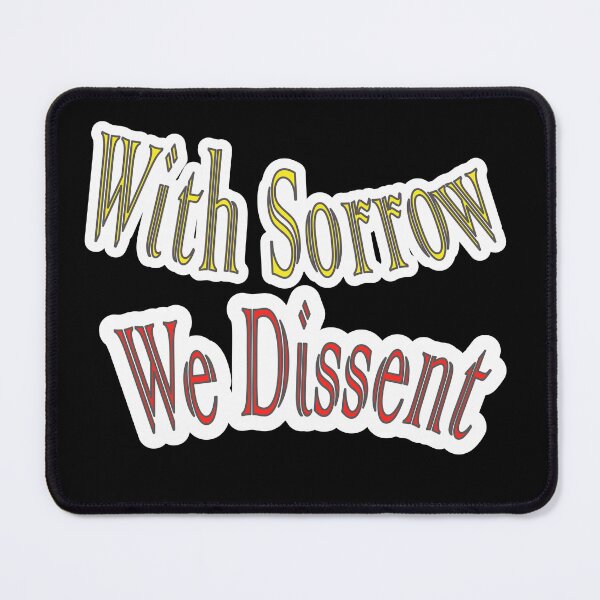 Item preview, With Sorrow We Dissent designed and sold by JLCableStudio.
