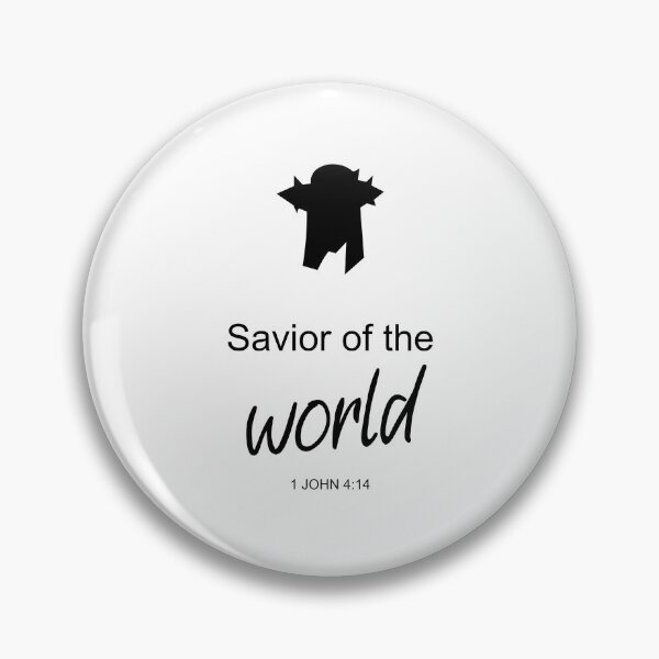 Item preview, Savior of the world - 1 John 4:14 designed and sold by aheartforgod.