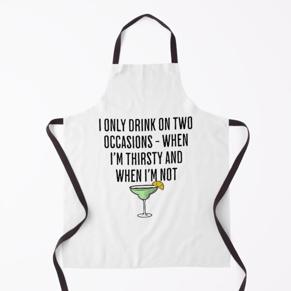 Item preview, I Only Drink On Two Occasions - When I'm Thirsty And When I'm Not - Funny Drinking Saying designed and sold by AlanPhotoArt.