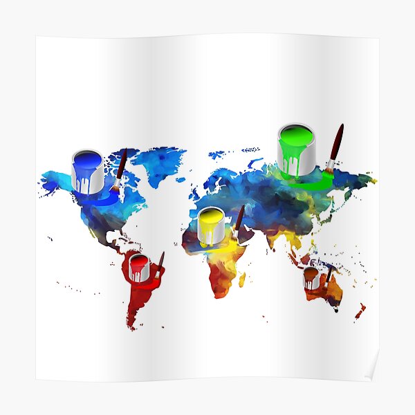 "Paint the World Colorful Paint World Map" Poster for Sale by QuotinTs