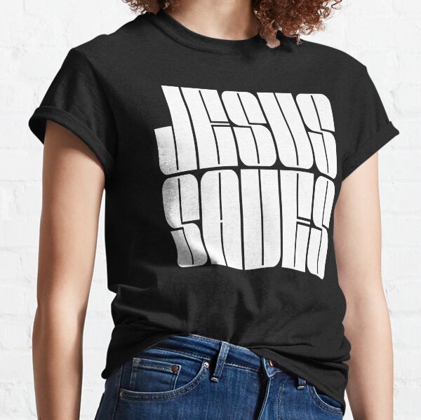 Jesus Saves Classic T-Shirt