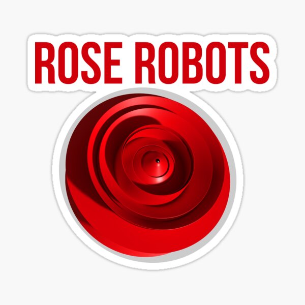 Rose Robots #1 Sticker