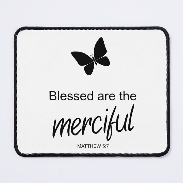 Item preview, Blessed are the merciful - Matthew 5:7 designed and sold by aheartforgod.