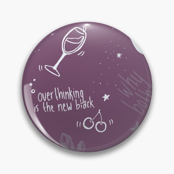 Item preview, overthinking is the new black designed and sold by Savannah Regier.