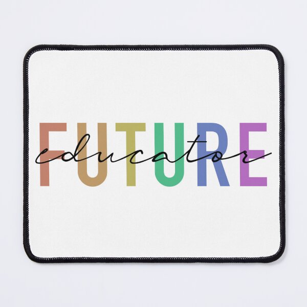 Item preview, Future Educator designed and sold by tabitha-springg.