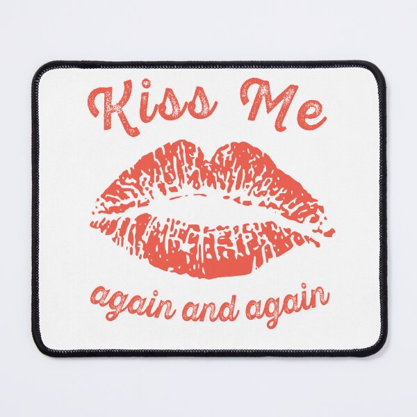 Item preview, Kiss Me Again And Again designed and sold by PVDee.