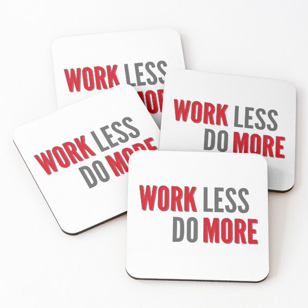Item preview, Work more, work less do more two meaning bold gray and red type designed and sold by WordStruggle.