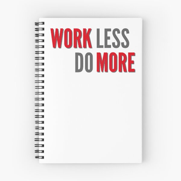 Item preview, Work more, work less do more two meaning bold gray and red type designed and sold by WordStruggle.