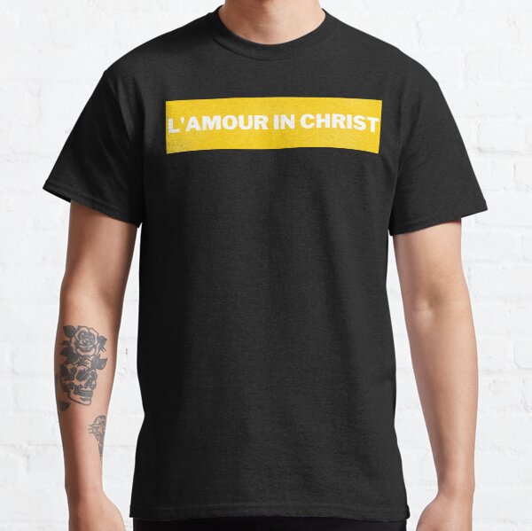 "Simply Put" L'AMOUR IN CHRIST CLOTHING Classic T-Shirt