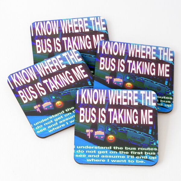 Item preview, I KNOW WHERE THE BUS IS TAKING ME designed and sold by UCSC Affirmations.