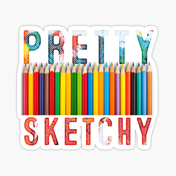 Item preview, Pretty Sketchy Fun Art Lover Colored Pencils Artists designed and sold by MoMasry.