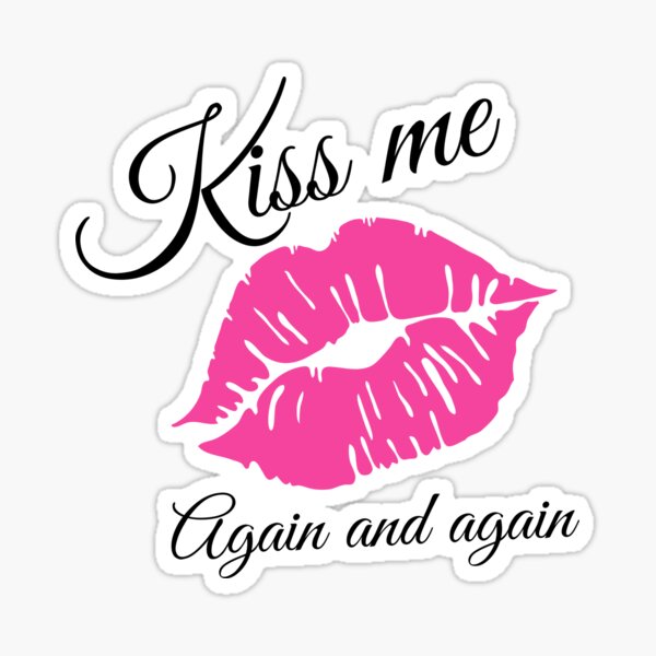 kiss me' Sticker