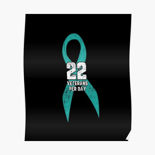 "22 Veterans Per Day PTSD Awareness" Poster For Sale By Nvdesign ...