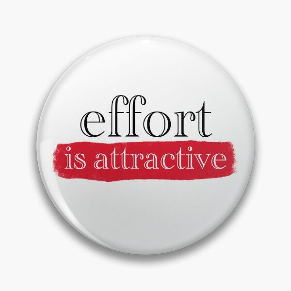 Item preview, Effort is Attractive designed and sold by JamesstDesign.