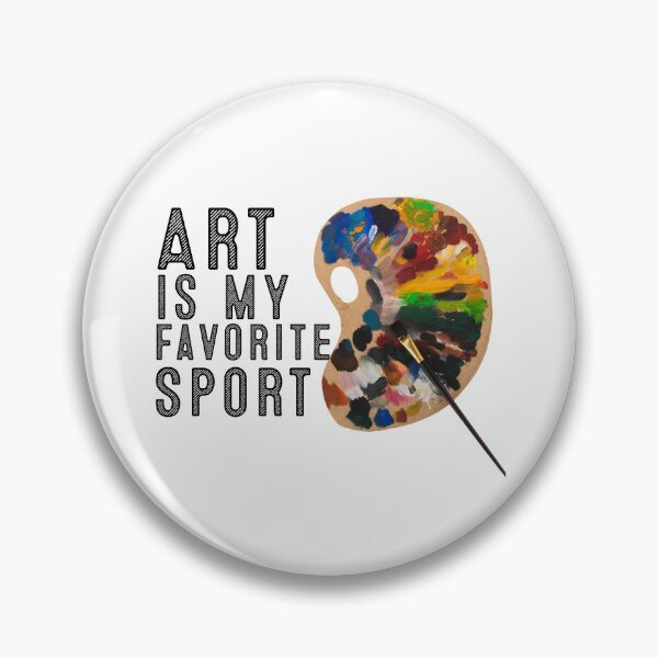 Item preview, Art Is My Favorite Sport presents for art lovers  designed and sold by MoMasry.