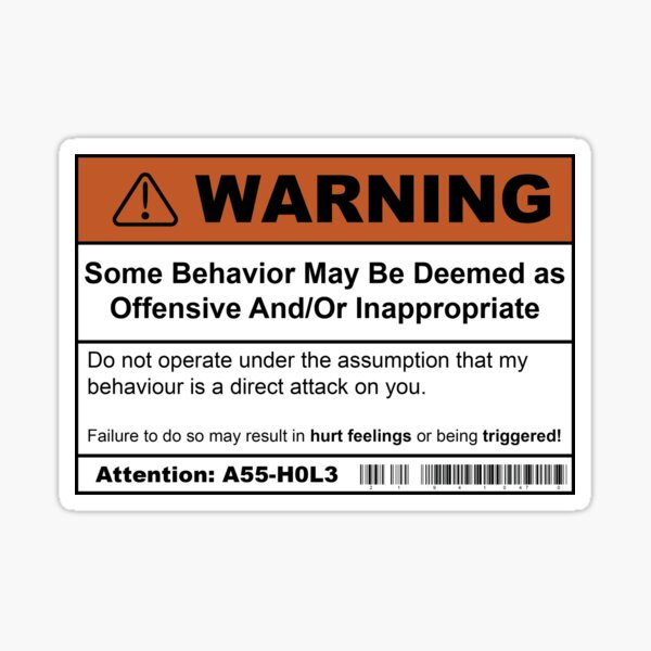 Warning: Offensive Behaviour  Sticker