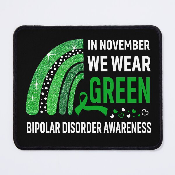 Item preview, Rainbow In November We Wear Green Bipolar Disorder Awareness designed and sold by Mnrshirley.