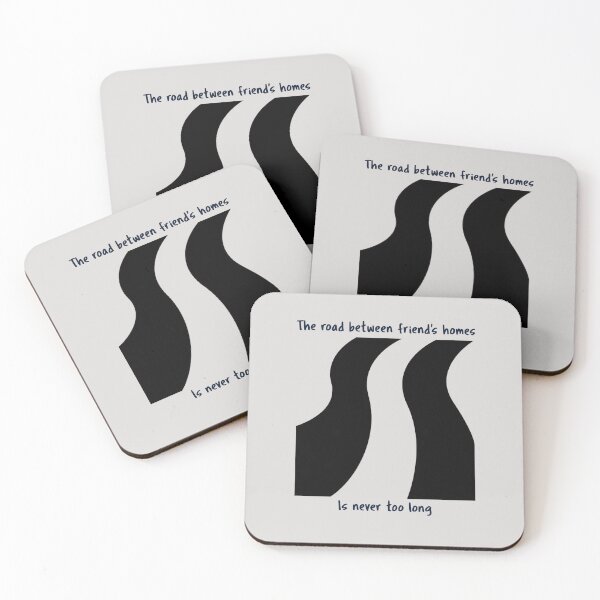 Item preview, The road between friend's homes is never too long designed and sold by Brewed  Styles.