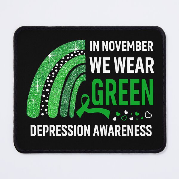 Item preview, Rainbow In November We Wear Green Depression Awareness designed and sold by Mnrshirley.