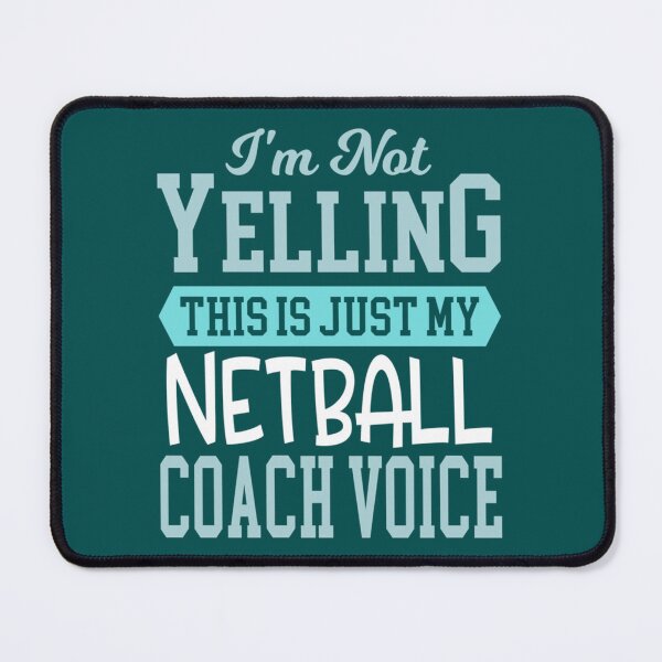 Item preview, Netball Coach Voice-Cool Funny Best Netball Player Team Quotes Champion Sayings designed and sold by AmeliaBeilkez.