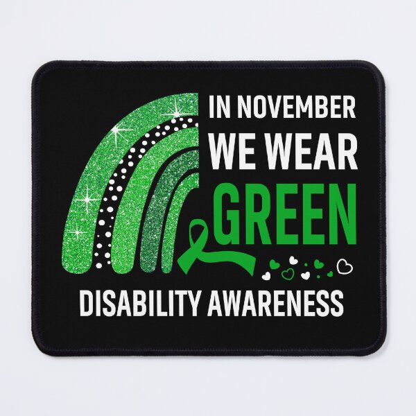 Item preview, Rainbow In November We Wear Green Disability Awareness designed and sold by Mnrshirley.