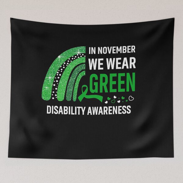 Item preview, Rainbow In November We Wear Green Disability Awareness designed and sold by Mnrshirley.