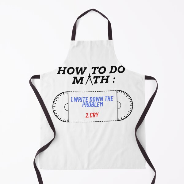 Item preview, HOW TO DO MATH, FUNNY QUOTE designed and sold by all-u-need.