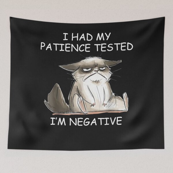 Item preview, I Had My Patience Tested I'm Negative Cat Funny Tee  designed and sold by JAVIERCARRIZAL.