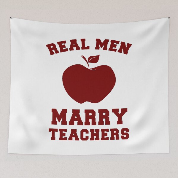 Item preview, Real Men Marry Teachers designed and sold by GraffitiBox.
