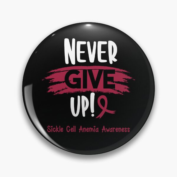 Item preview, Sickle Cell Anemia Warrior - Sickle Cell Anemia Awareness - Never Give Up! designed and sold by Robbsyn.