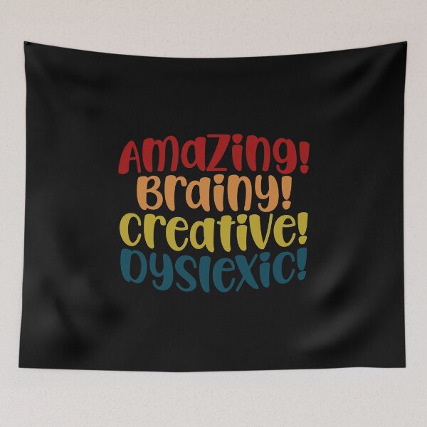 Item preview, Amazing Brainly Creative Dyslexic Dyslexia quote designed and sold by Dolphin Graphic.