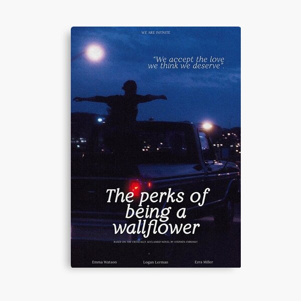 The Perks of Being a Wallflower Canvas Print