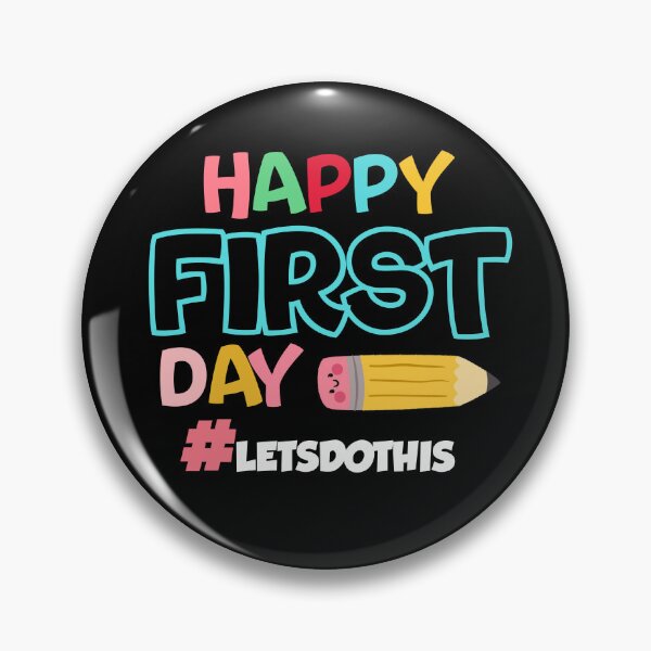 Item preview, Happy First Day Let's Do This Welcome Back To School, Funny Back school designed and sold by yssnyd.