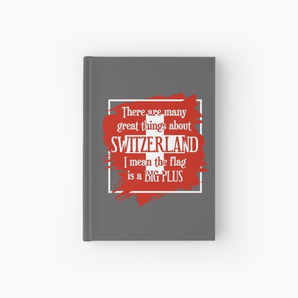 Great Things About Switzerland Hardcover Journal