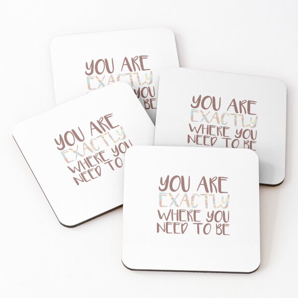 Item preview, Exactly Where You Need to Be designed and sold by radiant-designs.