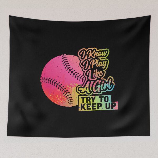 Item preview, I Know I Play Like A Girl Try To Keep Up Baseball Women Funny Gift Team Softball designed and sold by MichelSorour.