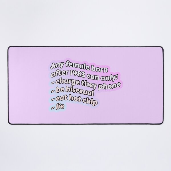 Item preview, Any Female Born After 1983 Copypasta Meme designed and sold by kosmicwaffle.