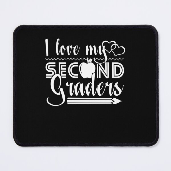 Item preview, 2nd Grade Teacher - I Love My 2nd Graders designed and sold by UnknownArtistt.