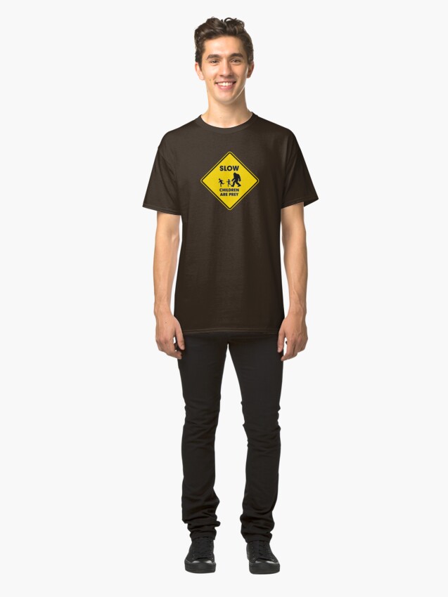 Alternate view of Slow Children Are Prey - Bigfoot Classic T-Shirt