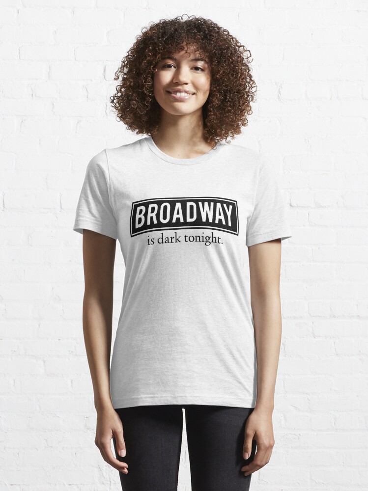 broadway tshirts – Teelooker – Limited And Trending